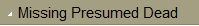 Missing Presumed Dead